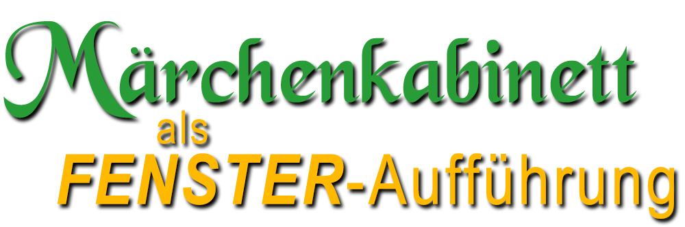 Märchenkabinett FENSTER-Aufführung